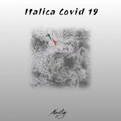 Italica Covid 19 - Single by NastiGi album reviews, ratings, credits