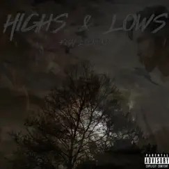 Highs & Lows - Single by FGM Lilroro album reviews, ratings, credits