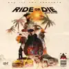 Ride or DIE album lyrics, reviews, download