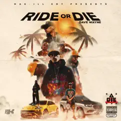 Ride or DIE by Dave Wayne & Bizounce album reviews, ratings, credits