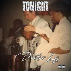 Tonight - Single by Doctor Ly album reviews, ratings, credits