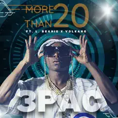 More Than 20 (feat. Volkano & L Beanie) - Single by 3 Pac album reviews, ratings, credits