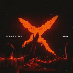 Rage - Single by Lucas & Steve album reviews, ratings, credits