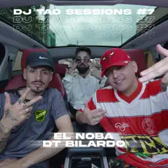 EL NOBA DJ TAO Turreo Sessions #7 Song Lyrics