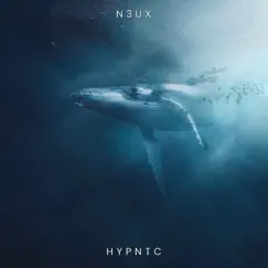 Changing Tides - Single by N3UX & Hypntc album reviews, ratings, credits