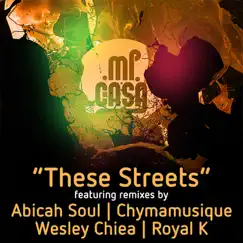 These Streets (Remixes) by Mi Casa album reviews, ratings, credits