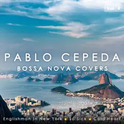Bossa Nova Covers Vol. 4 - Single by Pablo Cepeda album reviews, ratings, credits