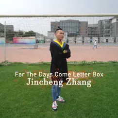 Far the Days Come Letter Box by Jincheng Zhang album reviews, ratings, credits