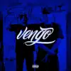 Vengo (feat. Malandrés & Costa Maya) - Single album lyrics, reviews, download