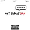 Aint Tammat Nan (feat. 76lilhaiti & Lil Quake) - Single album lyrics, reviews, download