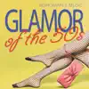 Glamor of the 50s song lyrics