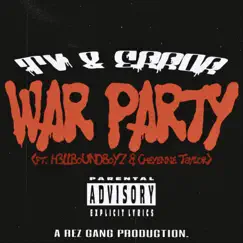 War Party (feat. H3llboundboyz & Cheyenne Taylor) - Single by T.V. & Err0r album reviews, ratings, credits