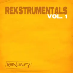 Rekstrumentals, Vol. 1 by Reklews album reviews, ratings, credits