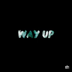Way Up (feat. Escapade) Song Lyrics