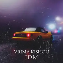 Jdm - Single by VRIMA KISHOU album reviews, ratings, credits