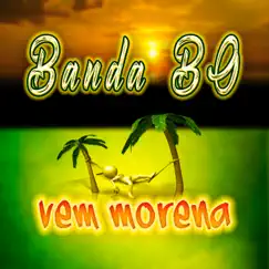 Vem Morena - Single by Banda bo album reviews, ratings, credits