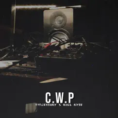 C.W.P (feat. Will Ryte) - Single by 595century album reviews, ratings, credits
