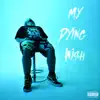 My Dying Wish album lyrics, reviews, download