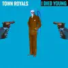 I Died Young - Single album lyrics, reviews, download