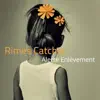 Alerte enlèvement (feat. Rimes Catcher) - Single album lyrics, reviews, download