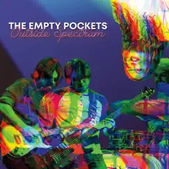 Outside Spectrum - Single by The Empty Pockets album reviews, ratings, credits