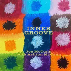 Inner Groove - EP by Joe McCann album reviews, ratings, credits