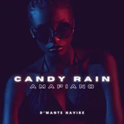 Candy Rain (Amapiano) Song Lyrics