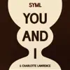 You and I - Single album lyrics, reviews, download
