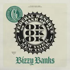 Ok Ok Ok - Single by Bizzy Banks album reviews, ratings, credits