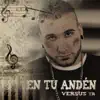 En Tu Andén - Single album lyrics, reviews, download