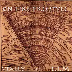 On Fire Freestyle (feat. T.I.M.) - Single by V Tally album reviews, ratings, credits