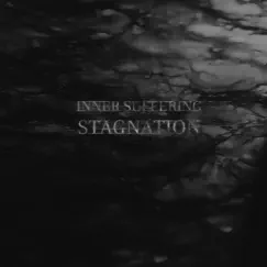 Stagnation - EP by Inner Suffering album reviews, ratings, credits