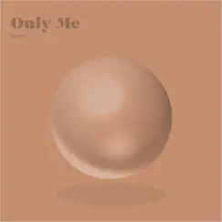 Only Me - Single by Kamoo album reviews, ratings, credits