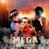 Mega Tudo Nela (feat. MC MN, Mc Rd & Mc Buraga) song lyrics