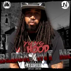 Block Wit Me - Single by Yung Hood album reviews, ratings, credits