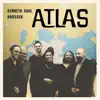 Atlas (feat. Ganna Gryniva, Wassim Mukdad, Eyal Lovett, Marius Ungureanu & Ertan Tekin) album lyrics, reviews, download