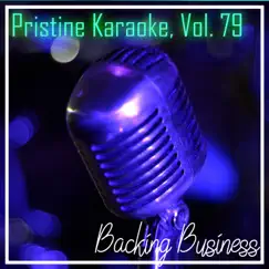 Pristine Karaoke, Vol. 79 by Backing Business album reviews, ratings, credits