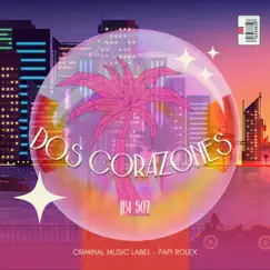 Dos corazones - Single by LBI 507 album reviews, ratings, credits