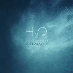 H2O: IV. Hydrosphere - Single by Corciolli album reviews, ratings, credits