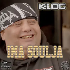 I'm a Soulja - Single by K-Loc album reviews, ratings, credits