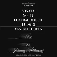 Sonata No. 12 in A Flat Major, Op. 26: Funeral March - I. Andante con Variazioni Song Lyrics