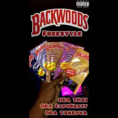 Backwoods Freestyle - Single (feat. OBA CapoKrazy & OBA TakeOva) - Single by OBA THAI album reviews, ratings, credits