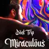 Don't Trip - EP album lyrics, reviews, download