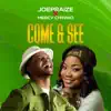 Come & See (Creative Version) - Single album lyrics, reviews, download