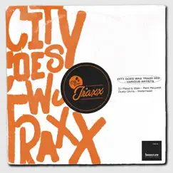 City Goes Wax Traxx 002 - Single by Dj Plead, Stain & Dusty Ohms album reviews, ratings, credits