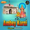 Ambey Karni - Single album lyrics, reviews, download