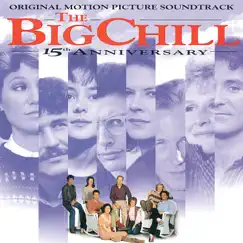 The Big Chill (Original Motion Picture Soundtrack) [15th Anniversary] by Various Artists album reviews, ratings, credits