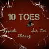 10 Toes (feat. Phearz & Sir Ovi) - Single album lyrics, reviews, download