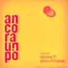Ancora un po' (feat. Gheto Soffittaman) - Single album lyrics, reviews, download