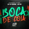 Boca de Cola (feat. Mc Kvn) - Single album lyrics, reviews, download